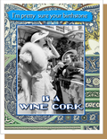 Your Birthstone is a Wine Cork  - Birthday Greeting Card
